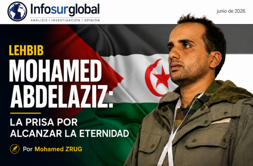  LEHBIB MOHAMED ABDELAZIZ:LA PRISA POR ALCANZAR LA ETERNIDAD. Por Mohamed ZRUG.